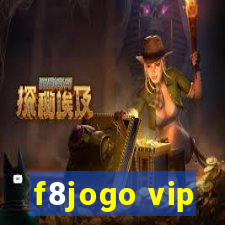 f8jogo vip